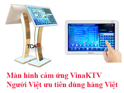 màn hình cảm ứng karaoke VinaKTV