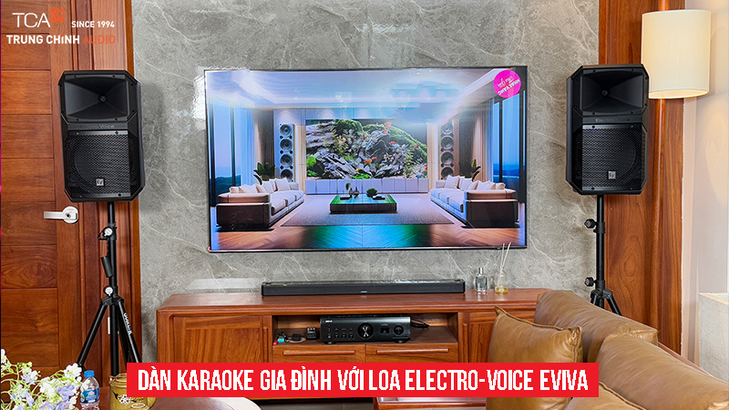 Có nên mua loa Electro-Voice EVIVA lắp dàn karaoke gia đình?